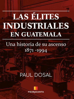 cover image of Las élites industriales en Guatemala